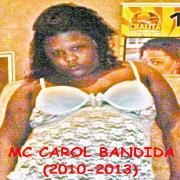 MC Carol Bandida (2010-2013)