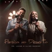 Paraíso No Deserto (part. Aline Barros)}