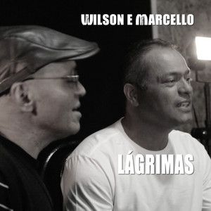Portada del álbum "Lágrimas", de Wilson e Marcello