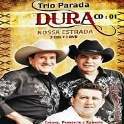 Trio Parada Dura - Nossa Estrada 3 }