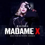 Madame X - Music From The Theater Xperience}