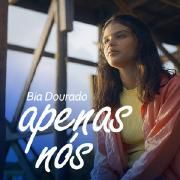 Capa do Single/EP "Apenas Nós", de Bia Dourado