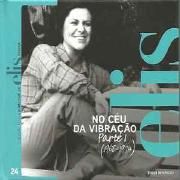 No Céu da Vibração - Parte 2 (1974-1980)