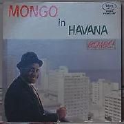 Mongo In Havana Bembé!