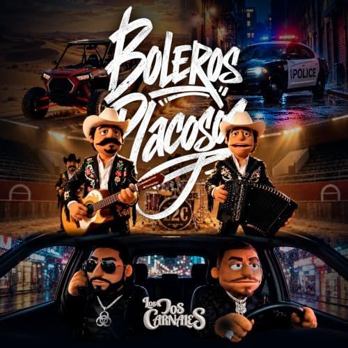 Portada del álbum "Boleros Placosos", de Los Dos Carnales