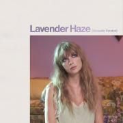 Lavender Haze (Acoustic Version)}