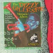 The Dizzy Gillespie Memorial Album: Ooh-Shoo-Be-Doo
