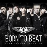 Born TO Beat (Asian Special Edition)