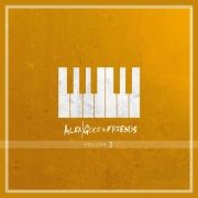 Alex Goot & Friends, Vol. 3}