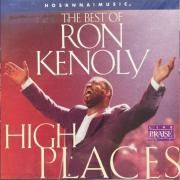 The Best Of Ron Kenoly High Places