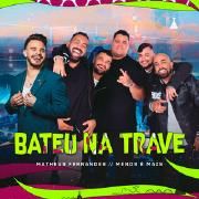 Bateu Na Trave (Ao Vivo)}