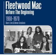 Before The Beginning - 1968-1970 Rare Live & Demo Sessions (Remastered)}