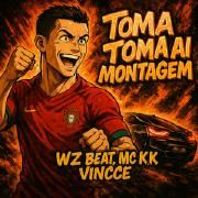 Toma Toma Ai MONTAGEM}