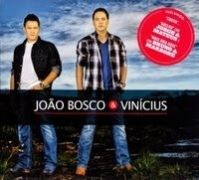 João Bosco e Vinícius }