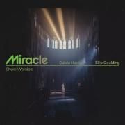 Miracle (with Ellie Goulding) [Church Version]}