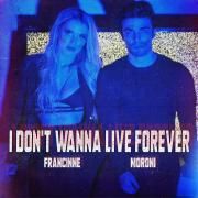I Don't Wanna Live Forever (feat. Moroni) }