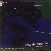 ROSA DE OURO Nº 2 - Araci Cortes, Clementina De Jesus e Conjunto Rosa de Ouro}