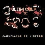Capa do Álbum "Camuflatje de l'infern", de Últim Colp