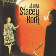 Portada de Álbum "Dreamer In Concert", de Stacey Kent