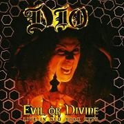 Evil or Divine