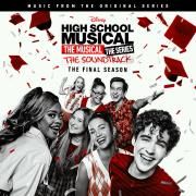 High School Musical: The Musical: The Series (Original Soundtrack/the Final Season)}