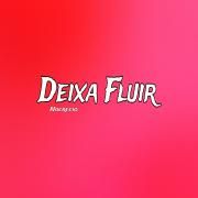 Deixa Fluir (Bônus Track)}