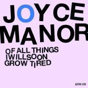 Of All Things I Will Soon Grow Tired}