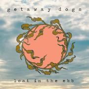 Capa do Álbum "Lost in the Ebb", de Getaway Dogs