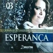 Esperança - A Reunião de Canções Que Marcaram o País (Vol. 3)}