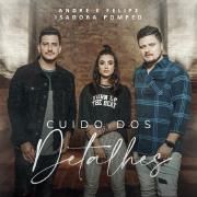 Cuido Dos Detalhes (feat. André & Felipe)
