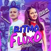 Ritmo de Fluxo (part. DJ Neeh FZR e MC Lorenzo)