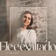 Ele é Exaltado (He Is Exalted)}