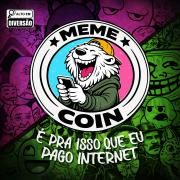 Capa do Single/EP "É pra isso que eu pago internet", de Memecoin