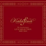 Kalafina 5th Anniversary LIVE SELECTION 2009-2012}