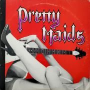 Pretty Maids }