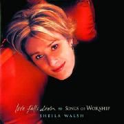 Love Falls Down (Songs Of Worship)