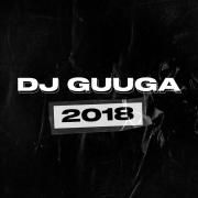 DJ GUUGA 2018}