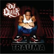 Capa do Álbum "Trauma", de  DJ Quik