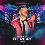 Ferrugem 10 Anos, Vol 2: Replay (Ao Vivo)