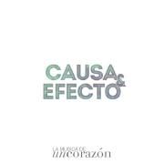 Causa & Efecto }