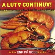 A Luta Continua!