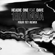 Cover for Single/EP "18HUNNA (feat. Headie One) (Four Tet Remix)" by Dave