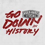 Go Down In History}