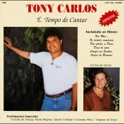 Capa do Álbum "É Tempo De Cantar", de Tony Carlos