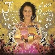 Capa do Álbum "Jesus, Me Rendo a Ti", de Ana Nóbrega