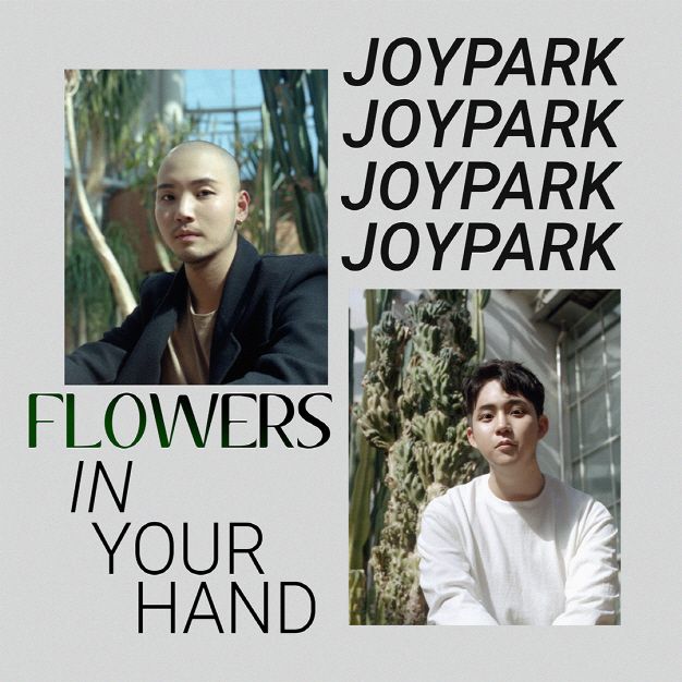 Flowers In Your Hand Single/EP de Joypark