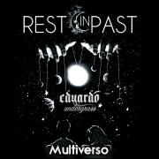 Rest In Past : Multiverso