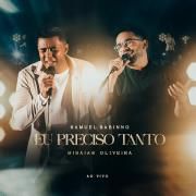 Eu Preciso Tanto (Part. Samuel Sabinno)