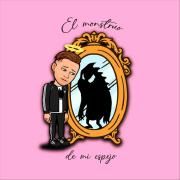 El Monstruo de Mi Espejo}