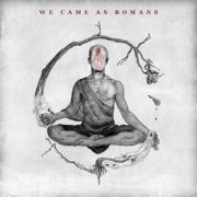 We Came As Romans}